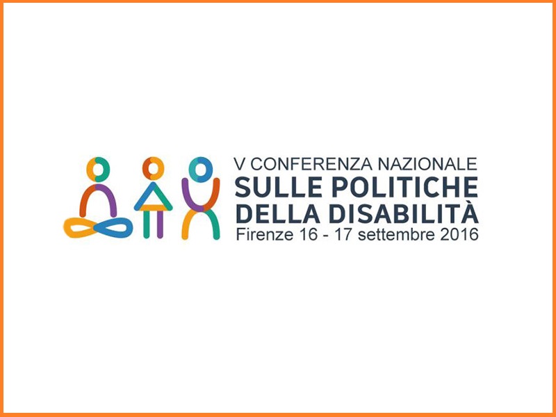 V Conferenza nazionale sulle politiche della disabilità_16-17 settembre 2016